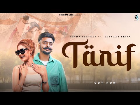 Tarif (Official Video) Simmy Geetkar ft. Gulnaaz Priya | New Punjabi Songs 2026 | Chobbar Vibe
