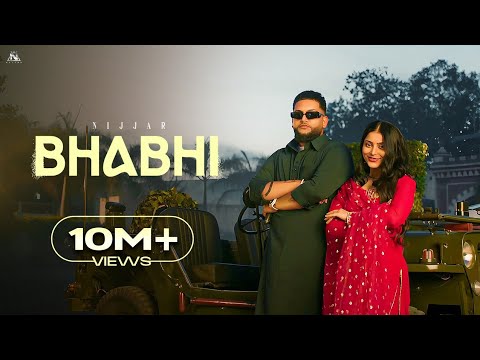 @Nijjar – Bhabhi (Official Music Video) Latest Punjabi Songs 2025
