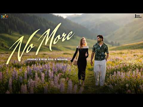 No More (Official Video) Guntaj | Rym Gill | Meavin | New Punjabi Songs 2026 | SKY @JTownRecordz1