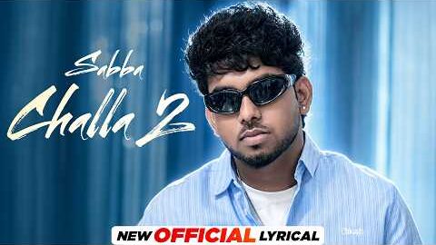 Challa 2 (Official Lyrical) | Sabba | Meavin | New Punjabi Song 2026 | Latest Punjabi Song 2026