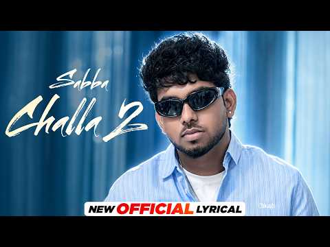 Challa 2 (Official Lyrical) | Sabba | Meavin | New Punjabi Song 2026 | Latest Punjabi Song 2026