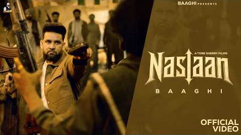 Naslaan (Official Video) Baaghi | Professor | Latest Punjabi Songs 2026