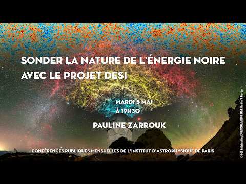 « SONDER LA NATURE DE L’ÉNERGIE NOIRE AVEC LE PROJET DESI »