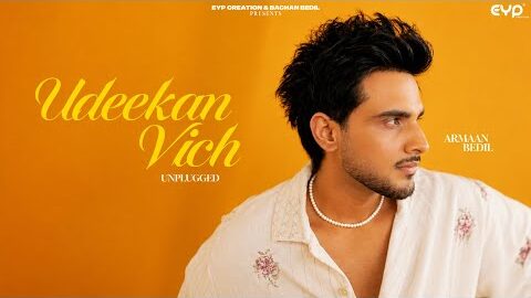 Udeekan Vich – Unplugged : Armaan Bedil | Amber | Naaz | EYP Creations | New Punjabi Song 2026
