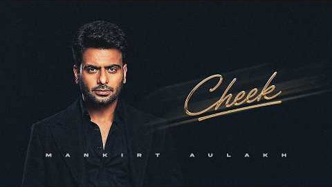 Cheek (Official Video) Mankirt Aulakh × Karam Brar | Dealer Is Back | New Punjabi Song 2026