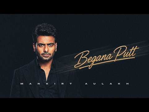 Bagana Putt | Mankirt Aulakh Ft Gill Madhipuriya | Cheetah | Dealer Is Back | New Punjabi Song 2026