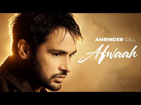 Afwaah | Amrinder Gill | Latest Punjabi Song 2026 | New Punjabi Songs 2026 | Speed Records