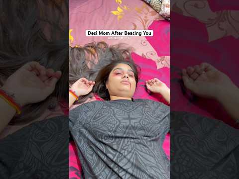Desi Mom After Beating You 😂 #trending #comedy #funny #viral #mummy #beti #mom #desi #shorts #fun