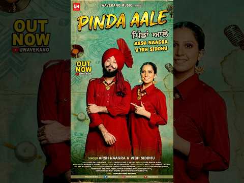 Pinda Aale | Song Out Now🥰 #arshnaagra #vibhsiddhu #newpunjabisong