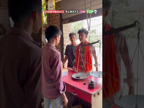 HAWABAAZI always on ti #reel #viral #trinding #desi #video #entermient #youtubeshorts #video