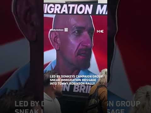 Pro-immigration campaign sneaks into Tommy Robinson rally