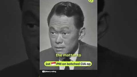 1st Singaporean PM on botched CIA operation. #briefchaat #americangovernment #viralvideo #usallies