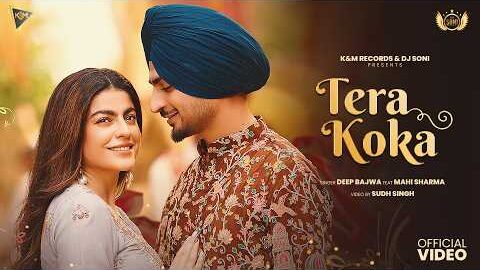 New Punjabi Songs 2026 | Tera Koka (Official Video) Deep Bajwa | Guri Nimana | Mahi Sharma