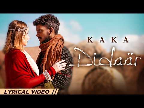 Didaar (Lyrical Video) | Kaka | Latest Punjabi Song | New Kaka Song