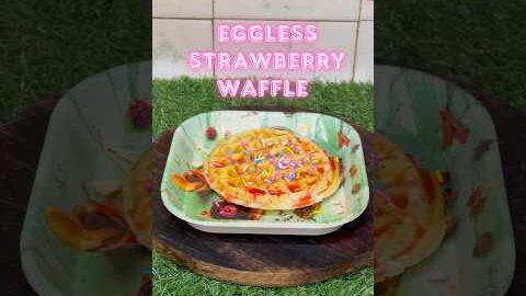 Eggless Strawberry Waffle #shorts #waffle #recipe