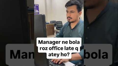 Mai late q ata hu akhir #shorts #trending #corporate #relatable #viral #reels