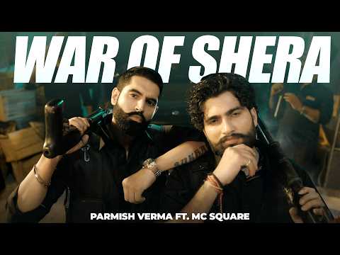 War Of Shera (Official Lyrical) Parmish Verma x MC Square | Shera | New Punjabi Song 2026
