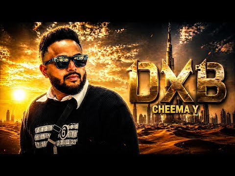 DXB – Cheema Y | New Punjabi Banger 2026