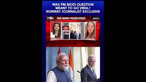 Norway Journalist Video | Was PM Modi Question Meant To Go Viral? Norway Journalist Exclusive