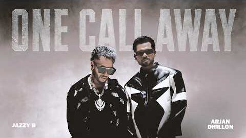 One Call Away (Official Video) | Arjan Dhillon | Jazzy B | MXRCI | Latest Punjabi Songs 2026
