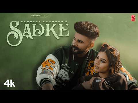 SADKE (Official Video) | GURNEET DOSANJH | Latest Punjabi Songs 2026 | T-Series