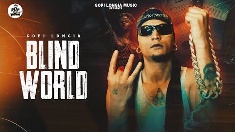 BLIND WORD ( Official song ) Gopi Longia | new punjabi Trending song