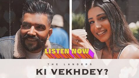 Ki Vekhdey ? | The Landers | Simar Kaur | SYNC | Official Video | New punjabi Songs 2024
