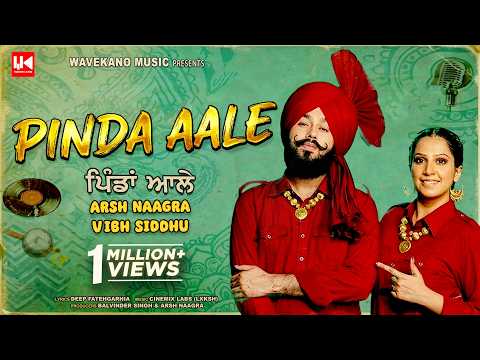 Pinda Aale (ਪਿੰਡਾਂ ਆਲੇ) Arsh Naagra & Vibh Siddhu | New Punjabi Song 2026 | WaveKano Music