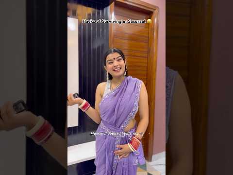 Hacks of Surviving in Sasuraal 😂 | #comedy #desi #bahu | Mahima Seth