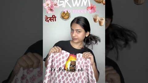 Desi grwm to meet him 💕✨ #makeup #tutorial #viral #viralreel #shorts #trending #desi #shortkurti