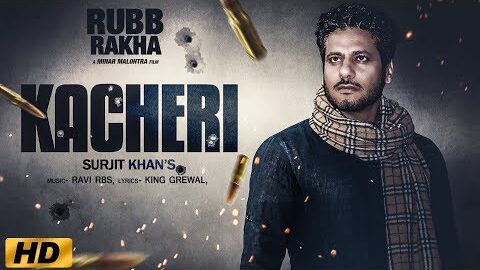 Kacheri – Surjit Khan ( Full Video ) | New Punjabi Songs 2019 | Headliner Records