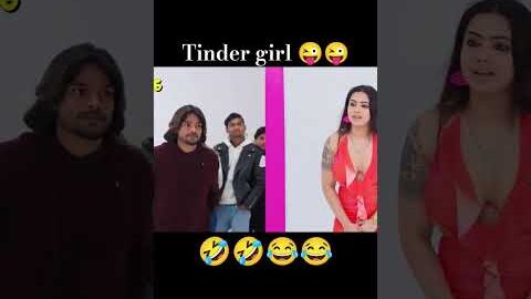 Tinder Girl Funny video #funny #comedy #trending #viral #shorts #ytshorts #youtubeshorts #news #yt