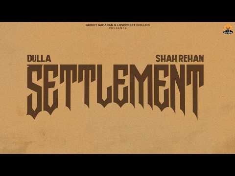 Dulla – Settlement (Official Audio) Feat. Sudesh Kumari | On Top Studios | Panjabi Songs 2026