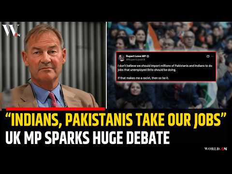 UK MP’s “Indians Take Our Jobs” Remarks Spark Major Debate