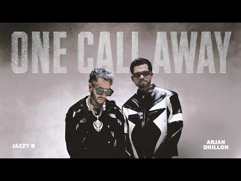 One Call Away : Arjan Dhillon | Jazzy B (Official Music Video) MXRCI | Latest Punjabi Songs 2026 |