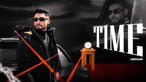 TIME (Official Video) | Mxdaar | Japp Benipal | Latest Punjabi Song 2026