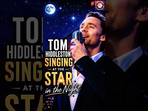 SINGING TOM HIDDLESTON‼️🎙️THE STAR IN THE NIGHT🕺#tomhiddleston #tom #usa #uk #foryou #shorts #loki