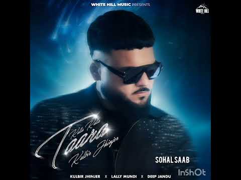 KALLA KALLA TAARA KULBIR JHINJER/DEEP JANDU (NEW PUNJABI SONG 2026)