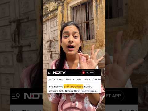 “Dowry Cases In India” #shorts #trending #viral #ytshorts #dowry #marriage #fyp #relatable