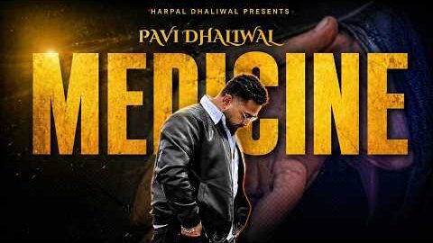 MEDICINE (Official Video) | Pavi Dhaliwal | New Punjabi Song 2026 | Sad Punjabi Song