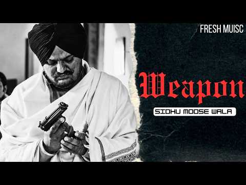 WEAPON  Sidhu moose wala [ AI ]  | new punjabi song 2026    @FRESH_MUSIC_0