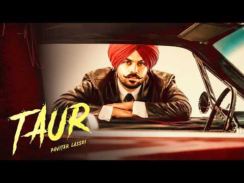 PAVITAR LASSOI : Taur | Desi Crew | Latest New Punjabi Song 2026