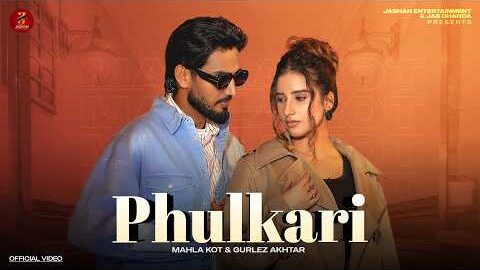 Phulkari (Official Video) | Mahla Kot | Gurlez Akhtar | Ft. Simu Sethi | New Punjabi Song 2026