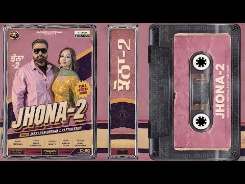 JHONA 2 (Official Video) Jaskaran Grewal & Raftar kaur | New Punjabi Songs 2026 | Punjabi Duet Songs