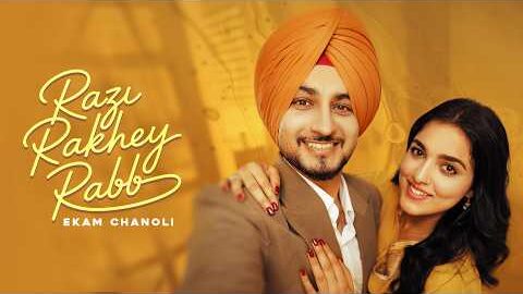 Razi Rakhey Rabb (Official Video) Ekam Chanoli | New Punjabi Songs 2026 || Jass Records