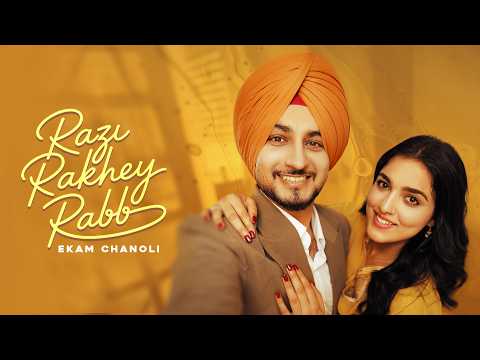 Razi Rakhey Rabb (Official Video) Ekam Chanoli | New Punjabi Songs 2026 || Jass Records