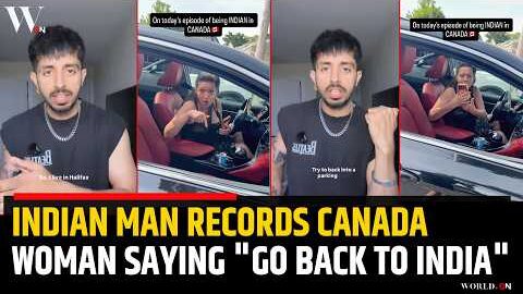 Indian Man Records Woman’s “Go Back To India” Remark In Canada | Indians In The U.S.