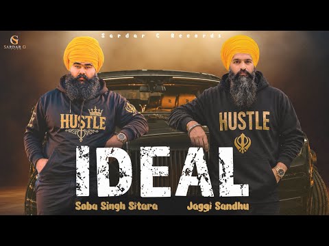 Ideal | Jaggi Sandhu | Soba Singh Sitara | Lyrical Video | New Punjabi Song 2026 | Sardar G Records