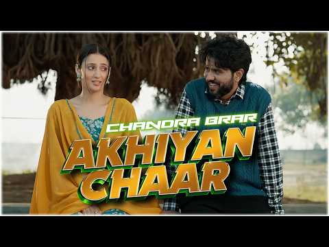 Akhiyan Chaar (Official Audio ) Chandra Brar FT Jasmeen Akhtar – Latest New Punjabi Songs 2026 |