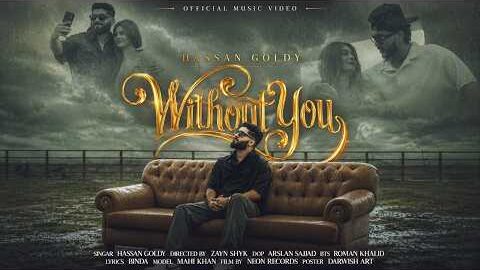 WITHOUT YOU | OFFICIAL VIDEO | HASSAN GOLDY | NEW PUNJABI SONG 2026 | B-PRO |